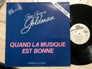 Promo Goldman - Maxi 45t - Quand la musique est bonne