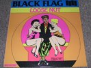 Black Flag 'LOOSE NUT’ 1985 USA vinyl LP SST Records, 1st press, SST 035