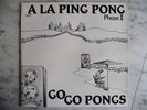 LP Vinyl Schallplatte : A  LA PING PONG - Go Go Pongs / XXXX v. 'XX
