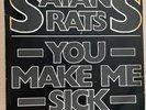 Satans Rats - You Make Me Sick 7” Punk Record Vinyl Black Rare Collectible