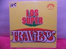 LOS SUPER TRAVIESOS 1977 Rare-Used-LP TEJANO GRUPERO VG+  