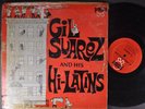 GIL SUAREZ AND HIS HI-LATINS ORIGINAL PREMIO BOOGALOO GUAGUANCO