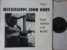 MISSISSIPPI JOHN HURT LP - Folk Songs and Blues - Piedmont PLP 13157