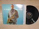 SONNY ROLLINS- THE BRIDGE RCA LPM-2527 MONO LP 1S/1S STAMPERS 1 EX COND