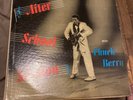 CHUCK BERRY-AFTER SCHOOL SESSION - 1957  FIRST PRESSING VG+