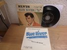 Elvis Presley – Blue River Vinyl, 7