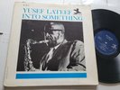YUSEF LATEEF - Into Something MONO 1961 JAZZ HARD BOP MODAL Van Gelder Prestige