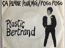 PLASTIC BERTRAND - CA PLANE POUR MOI / POGO POGO 7