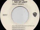 Madonna – Ray Of Light /Has To Be VINYL , 7