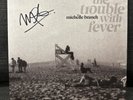 NEW SIGNED Michelle Branch The Trouble With Fever Vinyl