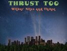WILBUR NILES & THRUST Thrust Too LP NEW VINYL We Are Busy Bodies reissue