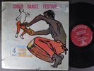 CUBAN DANCE FESTIVAL FAJARDO, CHAPPOTTIN, OREFICHE, CONJ. CASINO LP TOREADOR DG