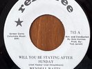 WENDELL WATTS  Will You Be Staying After Sunday REF-O-REE NORTHERN SOUL PROMO NM