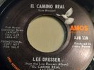LEE DRESSER el camino real AMOS 118 rare R&B rockabilly ROCKER  glossy NM-