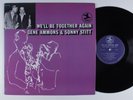 GENE AMMONS & SONNY STITT We'll Be Together Again PRESTIGE LP f