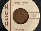 BEN JOE ZEPPA - Doctor, Doctor / Louise (Hush) 45 Rockabilly EX