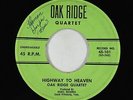 Southern Gospel 45 - Oak Ridge Quartet - Highway To Heaven  - Rebel - mp3