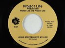 Modern Soul Boogie Gospel 45 - Project Life - Jesus Stepped Into My Life - Rise