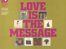The Sound Of Philadelphia Volume 3: Love Is The Message (50th Anniversary Edi...