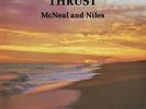 MCNEAL & NILES THRUST LP VINYL Reissue of the ultra-rare 1979 album, released 07