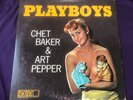 1957 Playboys The Chet Baker & Art Peoper Sextet Record Album