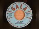 Wayne Cochran  Last Kiss/Funny Feeling  Rare Rockabilly, R&R  1961 Gala