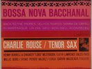 CHARLIE ROUSE: Bossa Nova Bacchanal US Blue Note 4119 RVG EAR Jazz Vinyl LP Hear