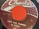 BO DIDDLEY and his Band. 45 7” COPS AND ROBBERS/ DOWN HOME SPECIAL. checker 850