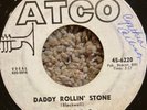 RARE R&B POPCORN SOUL 45 - JIMMY RICKS & RAVES - DADDY ROLLIN' STONE - ATCO