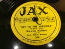 BROWNIE McGHEE- JAX 304 - KEY TO THE HIGHWAY/I FEEL GOOD-NEW YORK BLUES 78 EXC