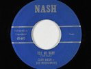 Rockabilly Garage 45 - Cliff Nash & The Rockaways - Tell Me Baby - Nash VG+ mp3