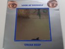 #985 Classic Hardrock Vinyl LP: URIAH HEEP - LOOK AT YOURSELF, ILPS 9169, UK