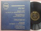 THIBAUD / CASADESUS - VOX PL 6450 - CHAUSSON - POEME / FAURÉ - BALLADE