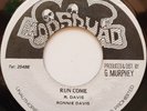 45 ROOTS / RONNIE DAVIS / RUN COME / MOD SQUAD / LISTEN
