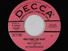 Rockabilly 45 - Billy Guitar & Nighthawks - Here Comes The Night - Decca VG+ mp3