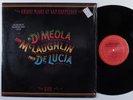 JOHN MCLAUGHLIN/AL DI MEOLA/PACO DE LUCIA Friday Night COLUMBIA LP VG+/VG++ h