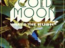 Cold Moon - What's The Rush - 12