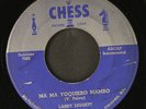 LARRY LIGGETT: ma ma yoquiero mambo / that man is walking CHESS 7