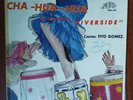 Orquesta Riverside Canta Tito Gomez – Cha Hua Hua Vinyl LP Mambo Bolero Cha Cha