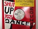 Shut Up And Dance Featuring Peter Bouncer – Raving I’m Raving (12″) [1992 ]