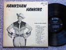 *HAWKSHAW HAWKINS (Volume 1)* 1958 Near Mint Vinyl King Records Mono LP
