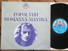 POPOL VUH HOSIANNA MANTRA LP French 1975 NMint