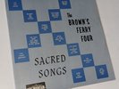 THE BROWN'S FERRY FOUR Sacred Songs LP Vinyl NEW Sealed PMR 251 Gospel