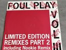 Foul Play ‎– Vol III (Remixes Part 2) 10