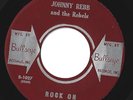 Rockabilly-The Johnny Rebb on Bullseye 1027- Rock On / Pathway To Paradis-LISTEN