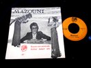 MAZOUNI/ECOUTE MOI CAMARADE/RARE/ARABIC ALGERIAN/DDA 87/FRENCH PRESS SP 7