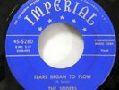 the SPIDERS 45 Tears Began To Flow IMPERIAL doowop VG+ Original press Cg 351
