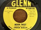 CHUCK DALLIS - Moon Twist (Glenn) 45 Rockabilly The Cramps Garage Mar-Vel