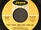 GROVER MITCHELL: take your time and love me / sweeter as the days go by JOSIE 7
