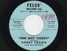 Pounding Texas Rockabilly BOBBY CROWN/KAPERS One Way Ticket FELCO M- HEAR